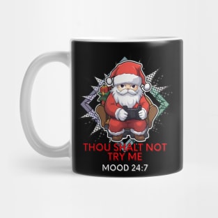 Thou Shalt Not Try Me Mug